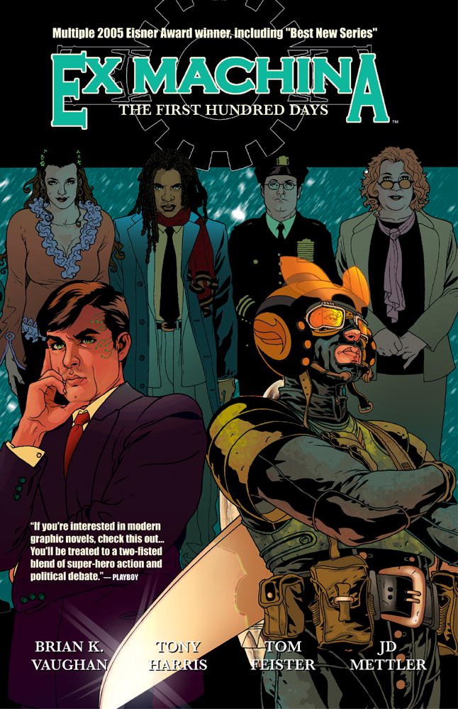 EX MACHINA TP VOL 01 THE FIRST HUNDRED DAYS (OOP)