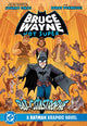 BRUCE WAYNE NOT SUPER THE BAT-CATASTROPHE A BATMAN GRAPHIC NOVEL TP