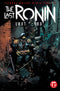 TMNT LAST RONIN LOST YEARS (2022)  - 1:25 VARIANT SET (VF/NM) (SEE NOTES)