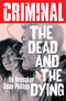 CRIMINAL TP VOL 03 THE DEAD AND THE DYING (NEW PRINTING)