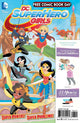 FCBD (2016) DC SUPER HERO GIRLS - CAROL AND JOHNS EDITION