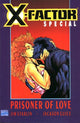 X-FACTOR PRISONER OF LOVE (1990) #1 (ONE SHOT)