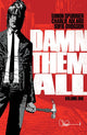 DAMN THEM ALL TP VOL 01