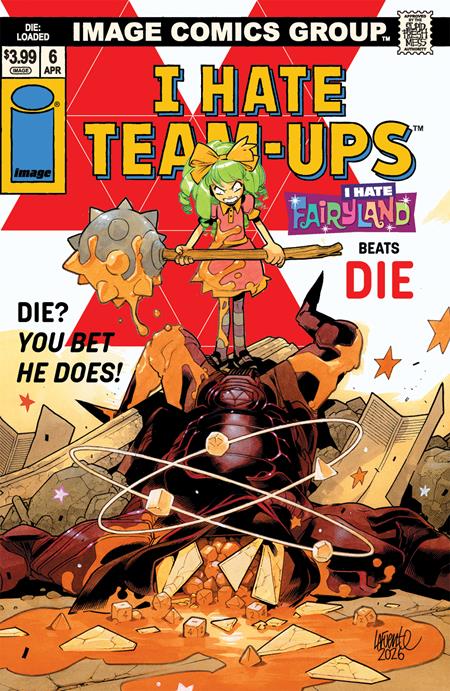 DIE LOADED (2025) #6 CVR C DAVIDE LAFUENTE I HATE FAIRYLAND TEAM UP VAR