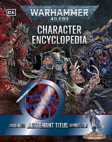 WARHAMMER 40,000 CHARACTER ENCYCLOPEDIA HC