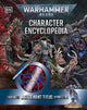 WARHAMMER 40,000 CHARACTER ENCYCLOPEDIA HC