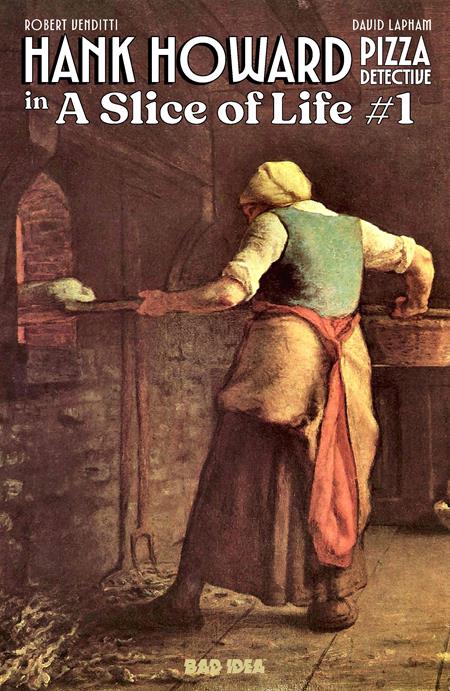 HANK HOWARD PIZZA DETECTIVE A SLICE OF LIFE (2026) #1 CVR C JEAN FRANCOIS MILLET OLD MASTERS