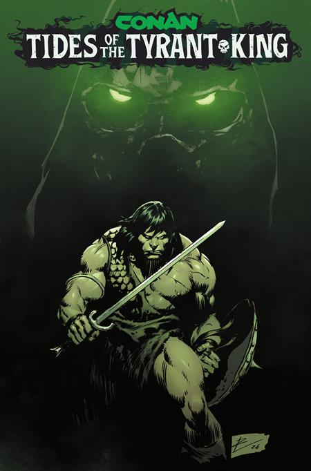 CONAN THE BARBARIAN TIDES OF THE TYRANT KING (2026) #1 CVR A ROBERTO DE LA TORRE