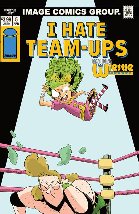 WRESTLE HEIST (2025) #5 CVR B KYLE STARKS I HATE FAIRYLAND TEAM UP VAR