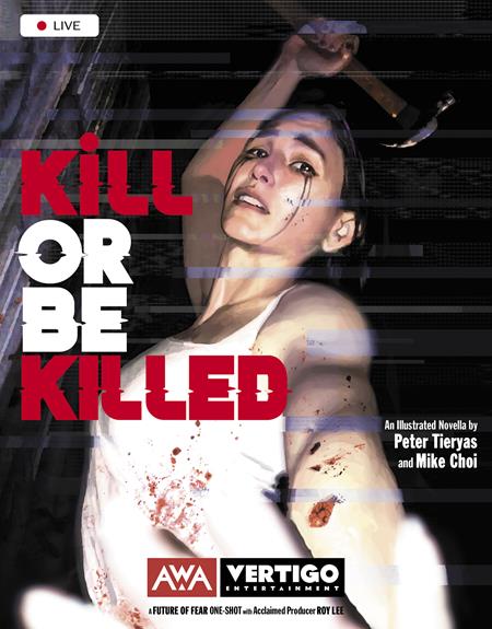 KILL OR BE KILLED (2025) #1 (ONE SHOT)