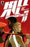 KILL ALL IMMORTALS II (2025) #1 CVR B MATT TAYLOR