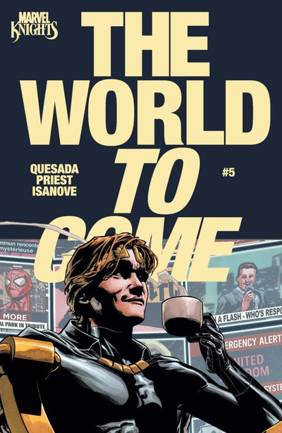 MARVEL KNIGHTS THE WORLD TO COME (2025) #5