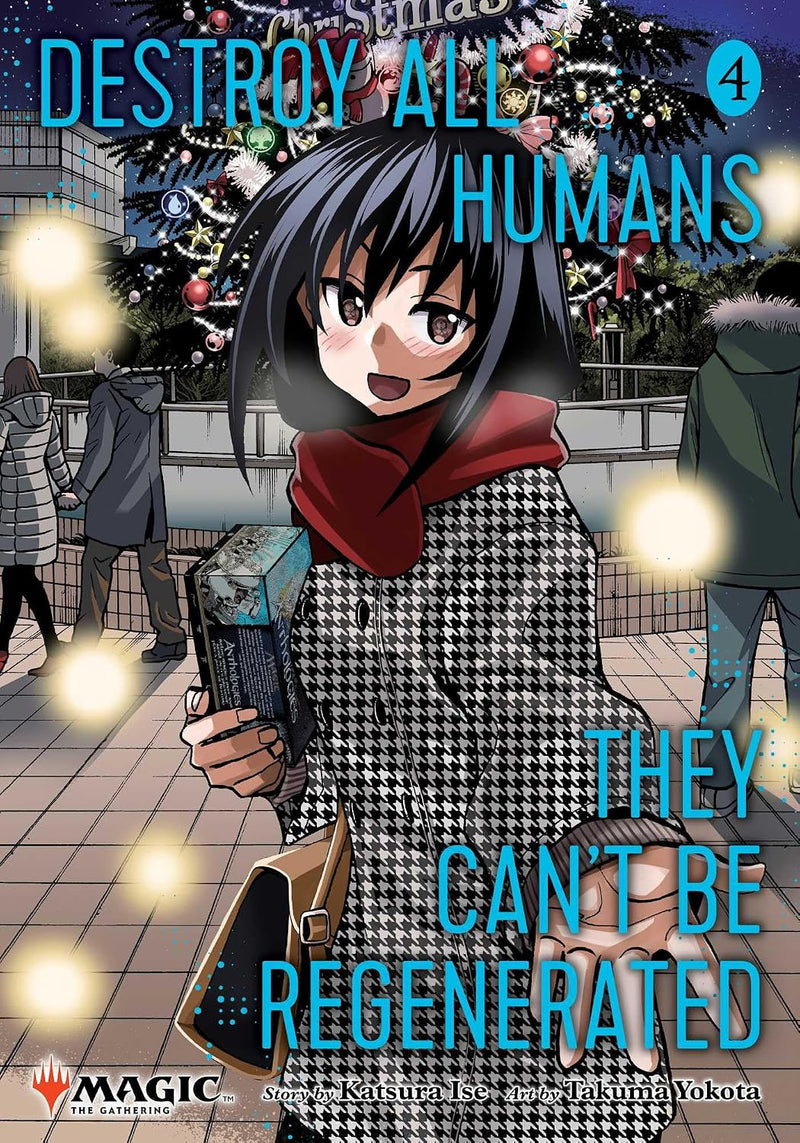 DESTROY ALL HUMANS THEY CANT BE REGENERATED MTG MANGA GN VOL 04