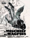 A MISCHIEF OF MAGPIES (2026) #1 CVR C MATIAS BERGARA 10 COPY INCV VAR