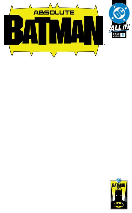 ABSOLUTE BATMAN (2024) #1 CVR C BLANK BATMAN DAY 2025 VAR