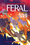 FERAL (2024) #25 CVR A TONY FLEECS & TRISH FORSTNER WRAPAROUND