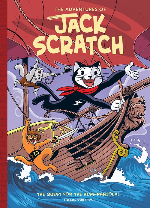 THE ADVENTURES OF JACK SCRATCH: THE QUEST FOR THE HISS-PANIOLA HC