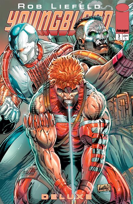 YOUNGBLOOD DELUXE (2025) #3 CVR A ROB LIEFELD