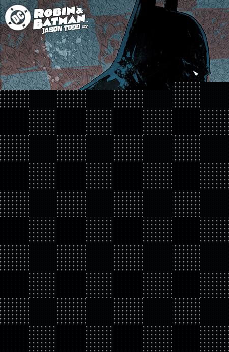 ROBIN & BATMAN JASON TODD (2025) - SET OF THREE - 1:25 RATIO VARIANTS