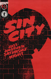 SIN CITY JUST ANOTHER SATURDAY NIGHT (1998) WIZARD 1/2 #1
