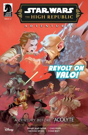 STAR WARS HIGH REPUBLIC ADVENTURES PHASE III (2023) #13 CVR B CARLOMAGNO