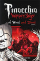 PINOCCHIO VAMPIRE SLAYER GN VOL 04 WOOD & BLOOD PT 2