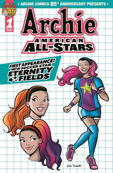 ARCHIE COMICS 85TH ANNIVERSARY PRESENTS ARCHIE AMERICAN ALL STARS (2026) #1 (ONE SHOT) CVR B DAN PARENT ETERNITY FIELDS