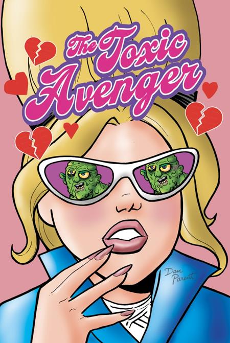 TOXIC AVENGER COMICS (2025) #4 CVR B 3 COPY DAN PARENT UNLOCK VAR