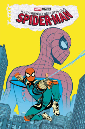 YOUR FRIENDLY NEIGHBORHOOD SPIDER-MAN TP OLD SCHOOL NEW SCHOOL