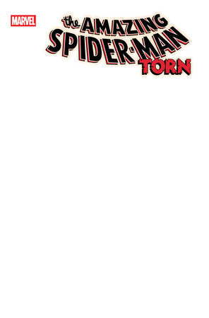AMAZING SPIDER-MAN TORN (2025) #1 BLANK COVER VAR