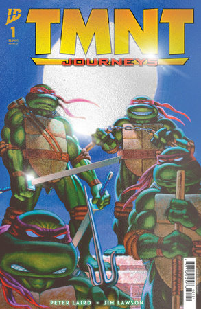 TEENAGE MUTANT NINJA TURTLES JOURNEYS (2025) #1 CVR C 10 COPY INCV LAIRD & DOONEY FOIL VAR
