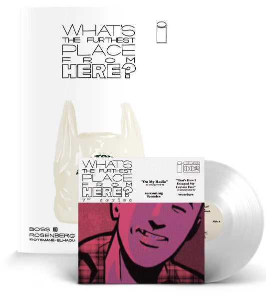 WHATS THE FURTHEST PLACE FROM HERE (2021) #2 DELUXE EDITION 7 INCH RECORD 2ND PRESS *SEE NOTES*