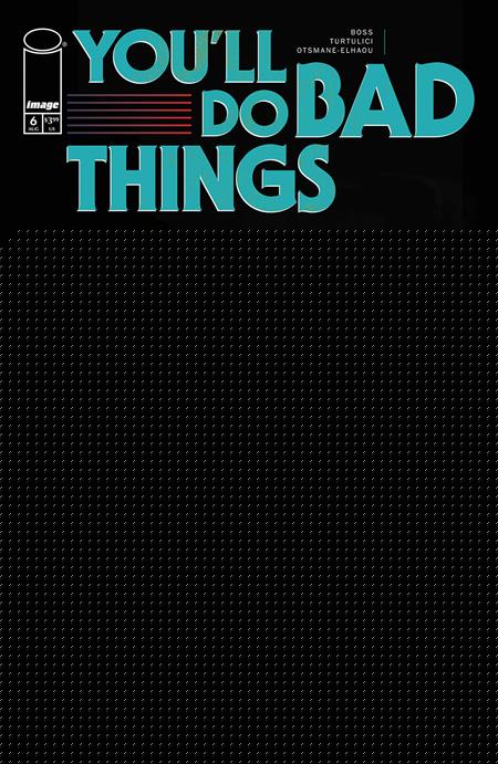 YOULL DO BAD THINGS (2025) #6 CVR A TYLER BOSS