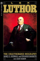 LEX LUTHOR THE UNAUTHORIZED BIOGRAPHY (1989) #1