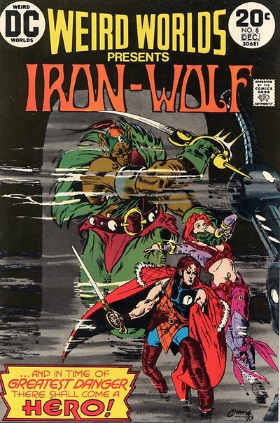WEIRD WORLDS (1972) #8 (VF/NM) - FIRST FULL APPEARANCE IRON-WOLF