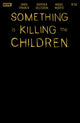 SOMETHING IS KILLING THE CHILDREN (2019) #50 CVR E GOLD BLANK FOIL STAMP VAR