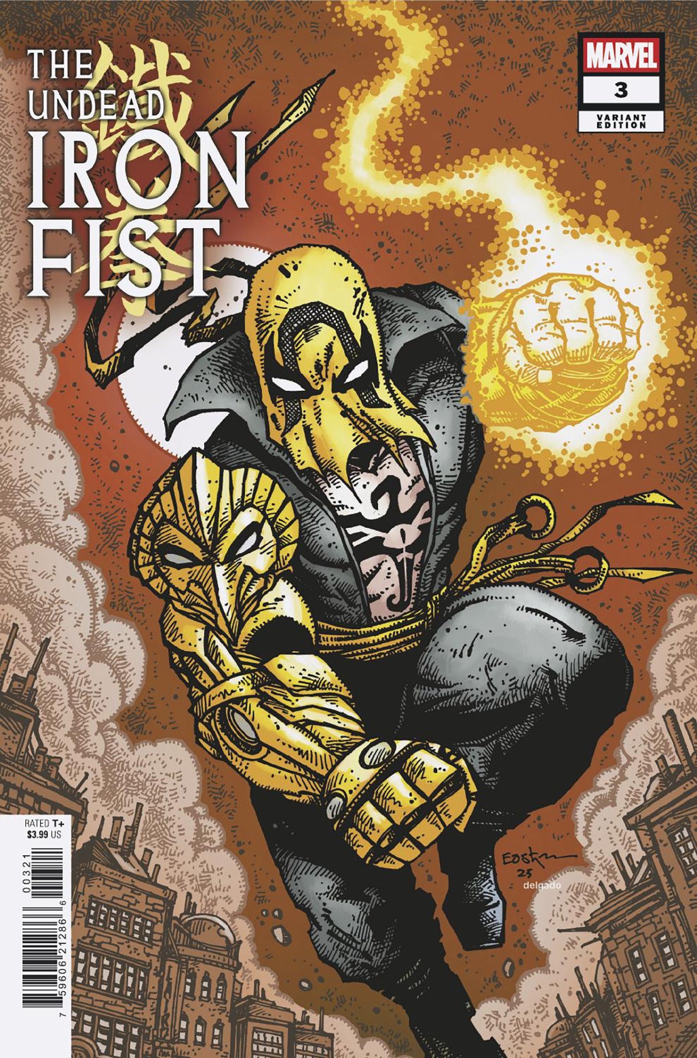 UNDEAD IRON FIST (2025) #3 KEVIN EASTMAN VAR