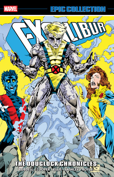 EXCALIBUR EPIC COLLECTION TP VOL 06 THE DOUGLOCK CHRONICLES