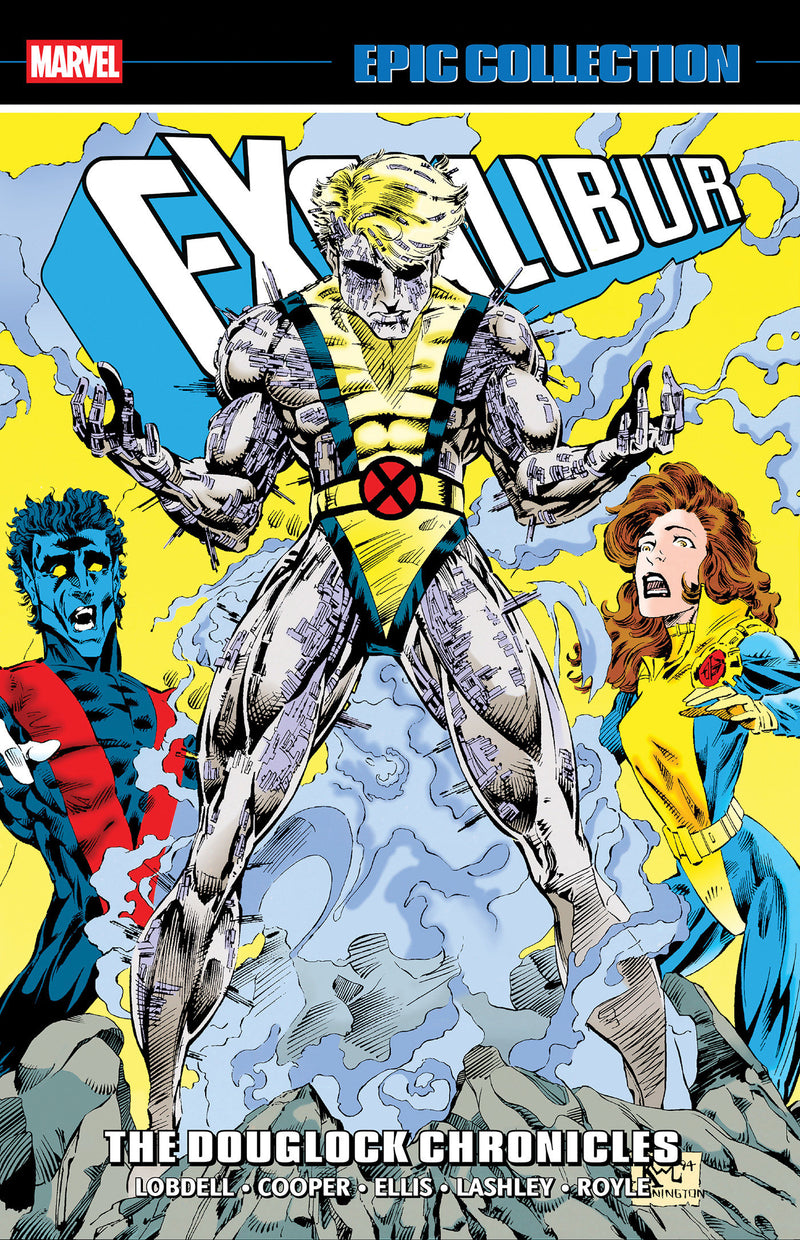 EXCALIBUR EPIC COLLECTION TP VOL 06 THE DOUGLOCK CHRONICLES