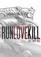 RUNLOVEKILL #3