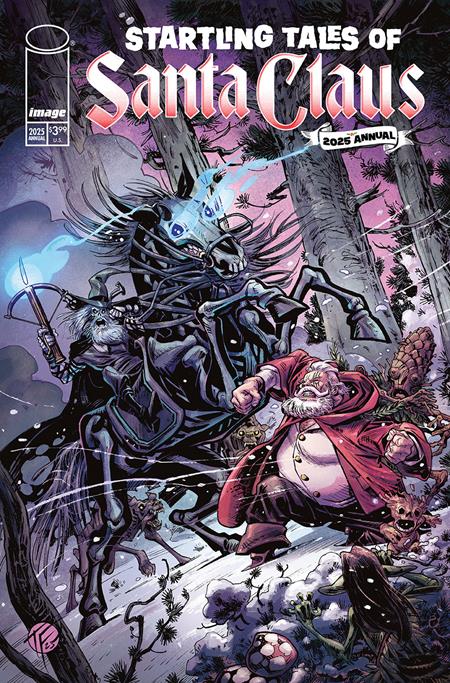 STARTLING TALES OF SANTA CLAUS (2025) ANNUAL #1 (ONE SHOT) CVR C TOM FOWLER & OLLI HIHNALA VAR