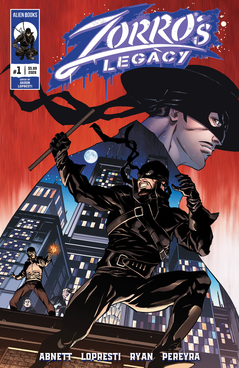 ZORROS LEGACY (2026) #1 CVR A LOPRESTI