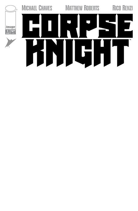 CORPSE KNIGHT (2026) #1 CVR H BLANK SKETCH VAR