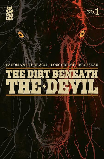 DIRT BENEATH THE DEVIL (2026) #1 CVR A DAN PANOSIAN