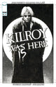 KILROY IS HERE (2026) #1 (ONE SHOT) CVR B BRIAN BOLLAND B&W