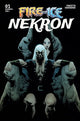 FIRE AND ICE NEKRON (2025) #1 (ONE SHOT) CVR B JAE LEE