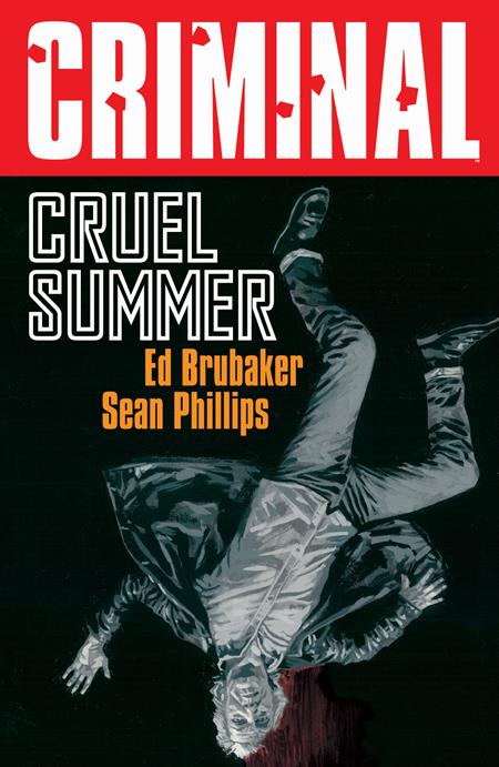 CRIMINAL TP VOL 10 CRUEL SUMMER (NEW PRINTING)