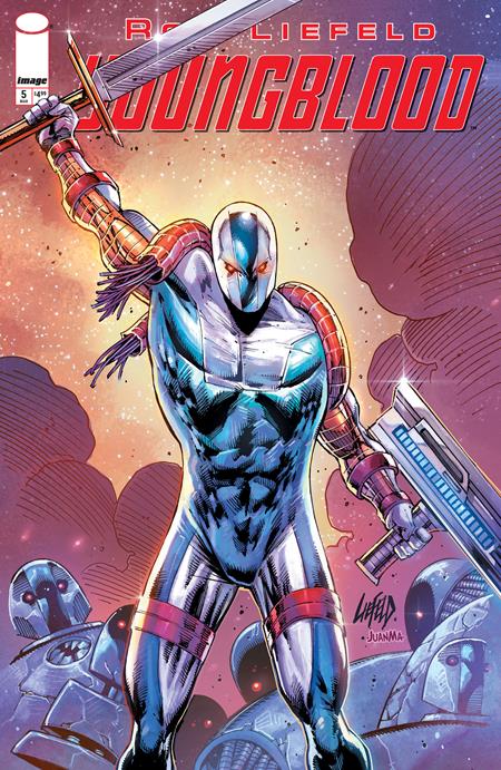 YOUNGBLOOD (2025) #5 CVR A ROB LIEFELD