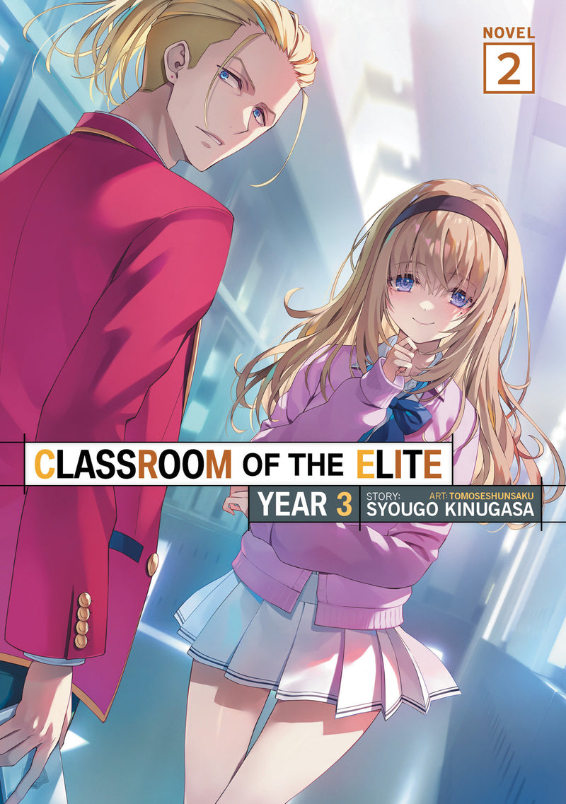 CLASSROOM OF THE ELITE YEAR 3 LIGHT NOVEL SC VOL 02
