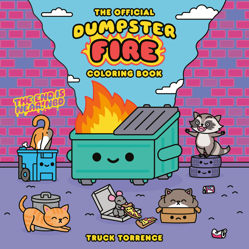 THE OFFICIAL DUMPSTER FIRE COLORING BOOK TP